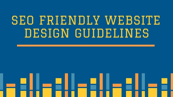 SEO Friendly Website Design Guidelines