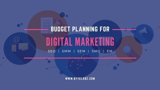 How Digital Marketing Budget Plan Can Help You Improve Your Business.