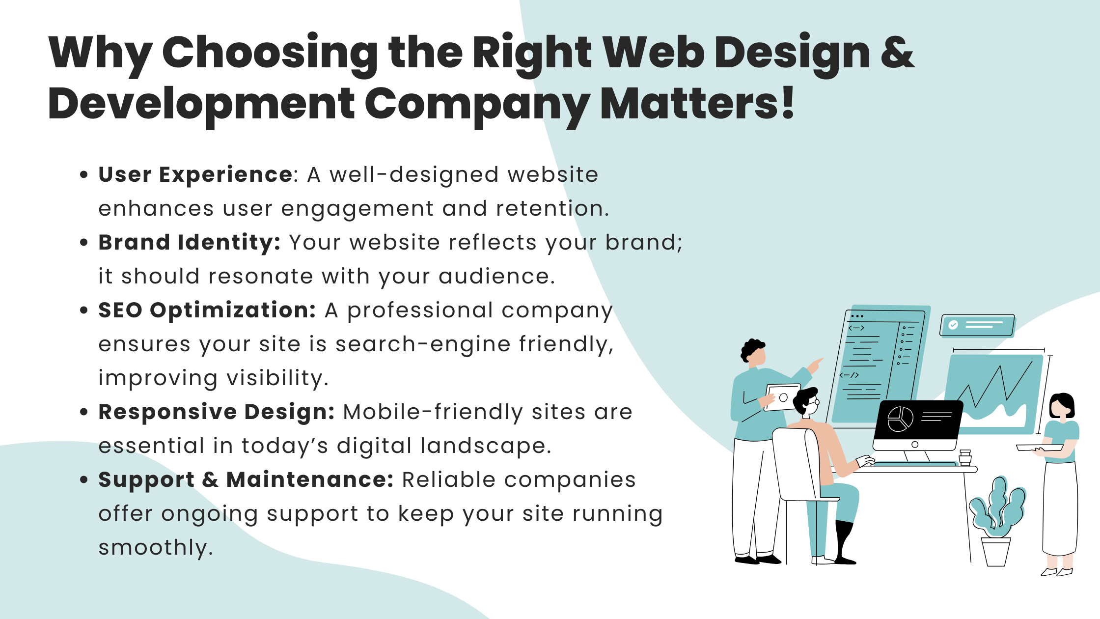 Why Choosing the Right Web Design & Development Company Matters