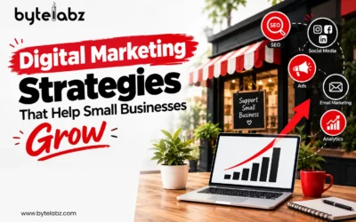 Digital Marketing Strategies That Help Small Businesses Grow